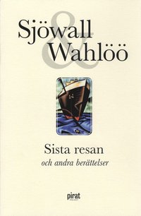 Sista resan och andra ber�ttelser (h�ftad)