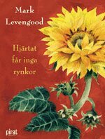 Hj�rtat f�r inga rynkor (ljudbok)