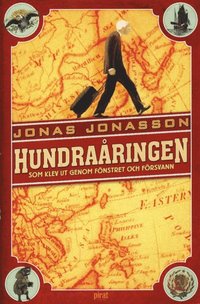 Hundra&aring;ringen som klev ut genom f&ouml;nstret och f&ouml;rsvann - Jonas Jonasson