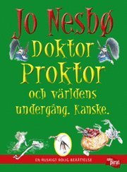 Doktor Proktor och v�rldens underg�ng - Kanske. (inbunden)