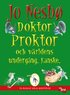 Doktor Proktor och v�rldens underg�ng - Kanske.