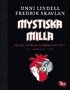 Mystiska Milla och jordgubbsgiftet : den fj�rde sanningen