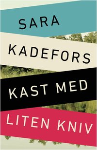 Kast med liten kniv (inbunden)