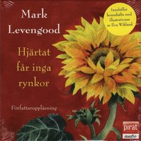 Hj�rtat f�r inga rynkor (ljudbok)