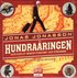 Hundra�ringen som klev ut genom f�nstret och f�rsvann