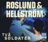 Tv� soldater