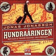 Hundra�ringen som klev ut genom f�nstret och f�rsvann (mp3-bok)