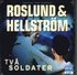 Tv� soldater