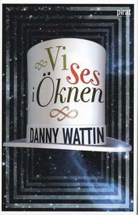 Vi ses i �knen (inbunden)