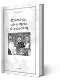 Romersk r�tt och europeisk r�ttsutveckling (inbunden)