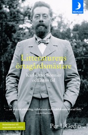 Litteraturens �rtag�rdsm�stare : Karl Otto Bonnier och hans tid (pocket)