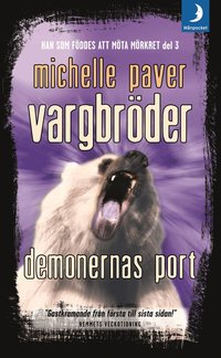 Vargbr�der. Demonernas port