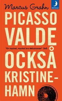 Picasso valde ocks� Kristinehamn (inbunden)