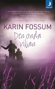 Den onda viljan av Karin Fossum