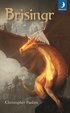 Brisingr eller Eragon skuggbanes och Saphira Biartskulars sju l�ften