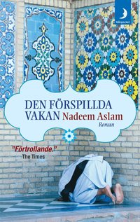 Den f�rspillda vakan (h�ftad)