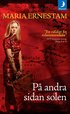 P� andra sidan solen