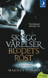 Skuggvarelser ; Blodets r�st (kartonnage)