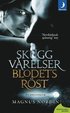 Skuggvarelser ; Blodets r�st
