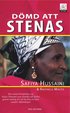 D�md att stenas