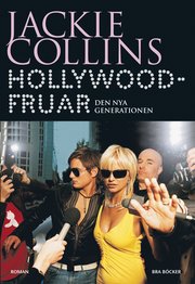 Hollywoodfruar : Den nya generationen (inbunden)