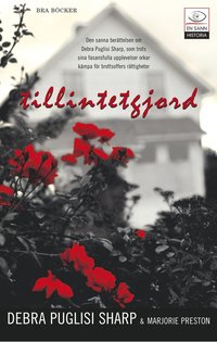 Tillintetgjord : att �terta ett liv som tillintetgjorts av v�ld (h�ftad)