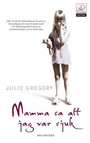 Mamma sa att jag var sjuk (kartonnage)