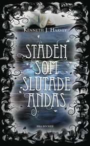 Staden som slutade andas (pocket)