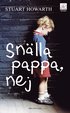 Sn�lla pappa, nej