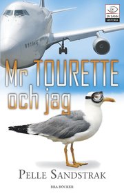 Mr Tourette och jag