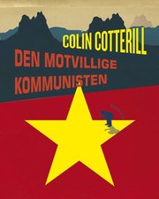 Den motvillige kommunisten (inbunden)