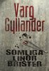 Somliga linor brister