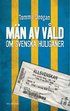 M�n av v�ld : om svenska huliganer