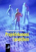 Projektekonomi i praktiken (inbunden)
