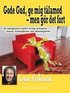 Gode Gud, ge mig t�lamod - men g�r det fort : en st�uppares tankar kring stressens humor, hemligheter och skamligheter