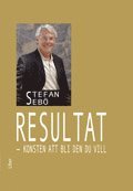 Resultat - konsten att bli den du vill (inbunden)
