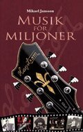 Musik f�r miljoner (inbunden)