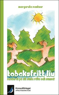 Tobaksfritt liv (h�ftad)