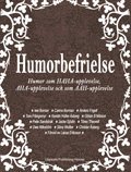Humorbefrielse - humor som haha-upplevelse, aha-upplevelse och som aah-upplevelse (kartonnage)