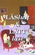 L�slust och l�ttl�st : att f�rebygga och reparera l�ssv�righeter och bevara l�slusten (h�ftad)