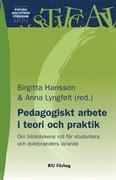 Pedagogiskt arbete i teori och praktik (h�ftad)