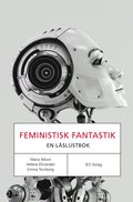 Feministisk fantastik : en lslustbok