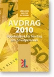 Avdrag 2010 : uppslagsbok f�r f�retag och privatpersoner (h�ftad)