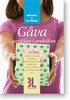 G�va : juridiken i praktiken