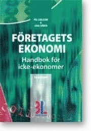 F�retagets ekonomi : handbok f�r icke-ekonomer (h�ftad)