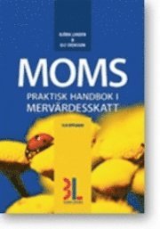 Moms : praktisk momshandbok med alla momsregler (h�ftad)