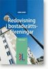 Redovisning i bostadsr�ttsf�reningar