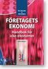 F�retagets Ekonomi : handbok f�r icke-ekonomer