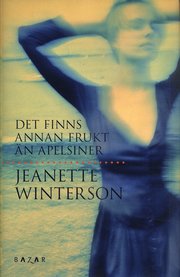 Det finns annan frukt �n apelsiner (inbunden)