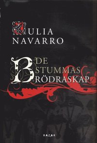 Det stummas br�draskapet (inbunden)